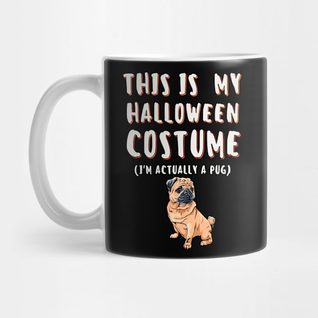 This is my Halloween Costume I'm actually a pug by V-Edgy